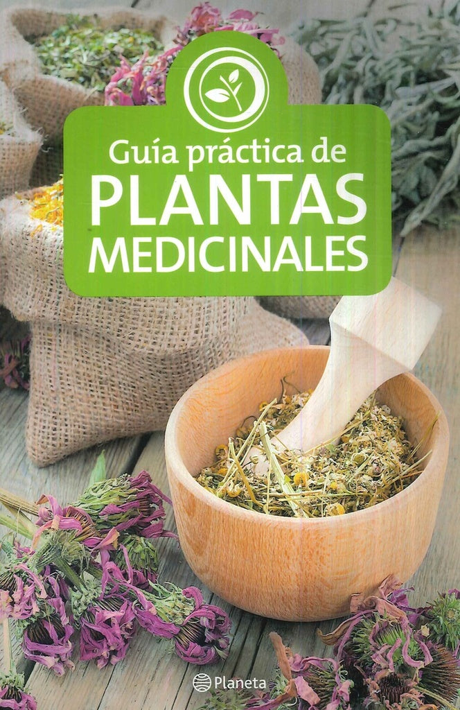 Guia practica de plantas medicinales