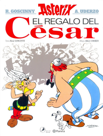 ASTERIX 21. EL REGALO DE CESAR | Rene Goscinny