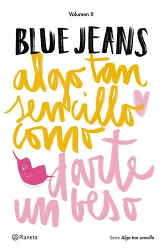 ALGO TAN SENCILLO COMO DARTE UN BESO | Blue Jeans
