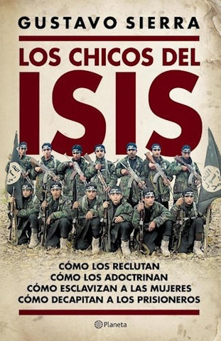 Los chicos de isis  | Gustavo Sierra