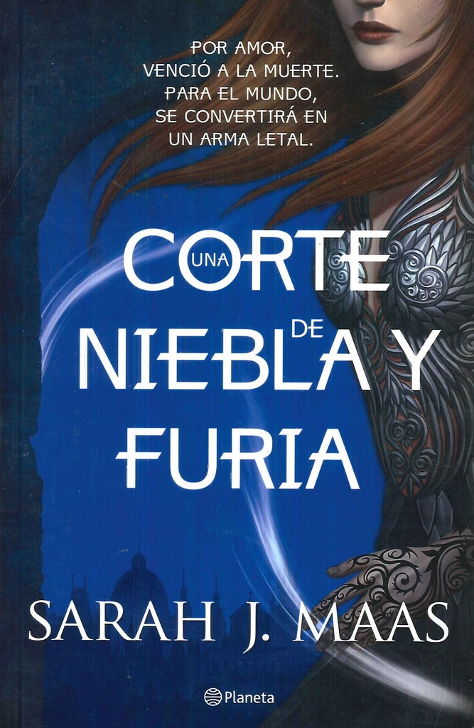 UNA CORTE DE NIEBLA Y FURIA | SARAH MAAS