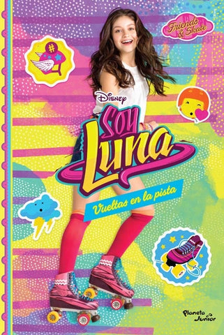 SOY LUNA. VUELTAS EN LA PISTA..
