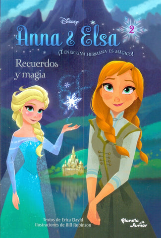 Ana&Elsa, recuerdos y magia | Erica David