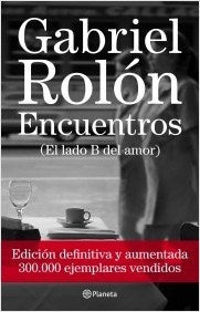 ENCUENTROS ( EL LADO B DEL AMOR ) | GABRIEL ROLON