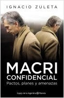 Macri confidencial (fallado) | Ignacio  Zuelta