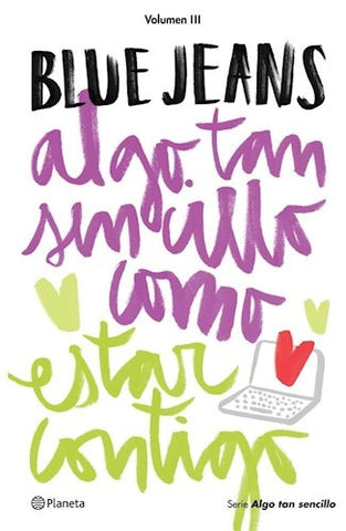 ALGO TAN SENCILLO COMO ESTAR CONTIGO | Blue Jeans