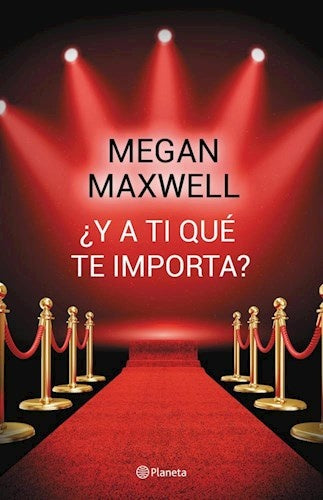 ¿Y A TI QUE TE IMPORTA?  | Megan Maxwell