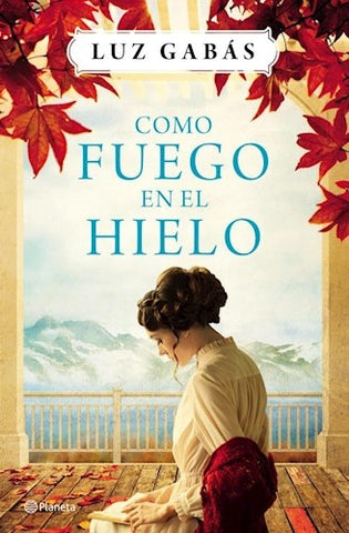 Como fuego en el hielo | LUZ  GABAS