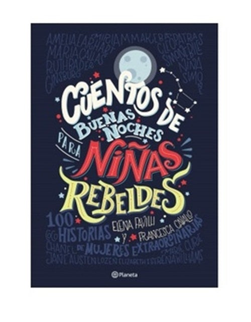 CUENTOS DE BUENAS NOCHES PARA NI AS REBELDES | ELENA FAVILLI