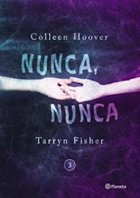NUNCA, NUNCA.. | COLLEEN HOOVER