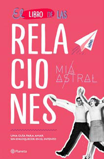 EL LIBRO DE LAS RELACIONES (AUT) | MIA  ASTRAL