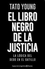 EL LIBRO NEGRO DE LA JUSTICIA | Tato Young
