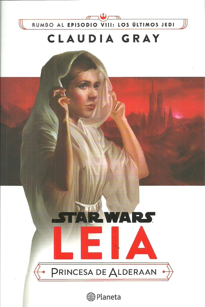 Leia princesa de Alderaan | Claudia Gray