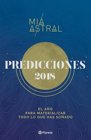 PREDICCIONES 2018.. | MIA  ASTRAL
