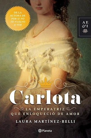 Carlota * | LAURA  MARTINEZ-BELLI