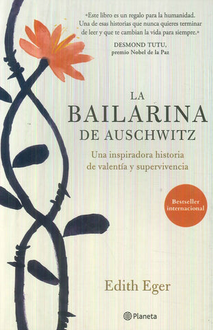 LA BAILARINA DE AUSCHWITZ  | EDITH  EGER
