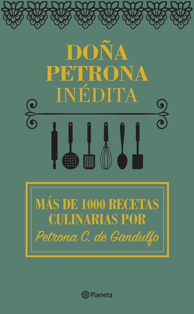 DOÑA PETRONA INEDITA*.. | Petrona C. de Gandulfo