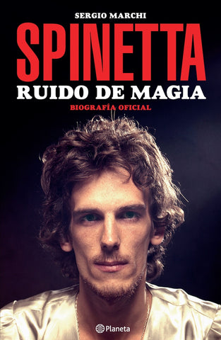 RUIDO DE MAGIA: SPINETTA | Sergio Marchi