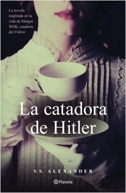 La catadora de Hitler | V.S ALEXANDER