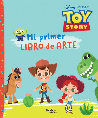 TOY STORY - MI PRIMER LIBRO DE ARTE* | Disney