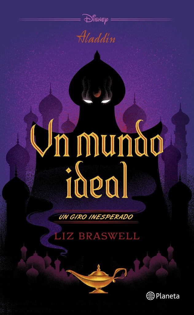 ALADDIN. UN MUNDO IDEAL.. | Liz Braswell