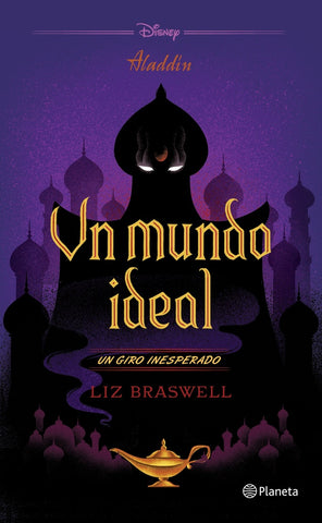 ALADDIN. UN MUNDO IDEAL.. | Liz Braswell