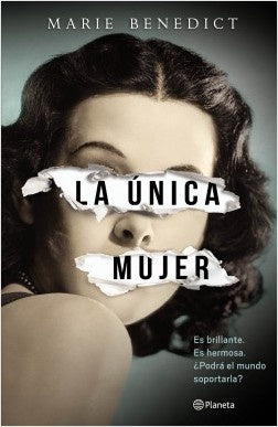 LA ÚNICA MUJER.. | MARIE BENEDICT