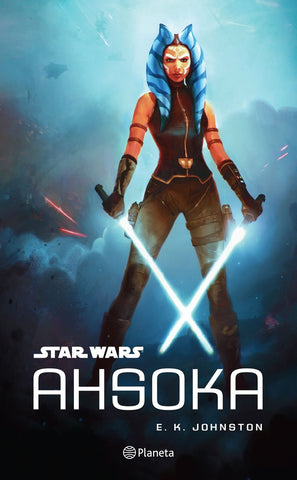 STAR WARS. Ahsoka* | E.K JOHNSTON