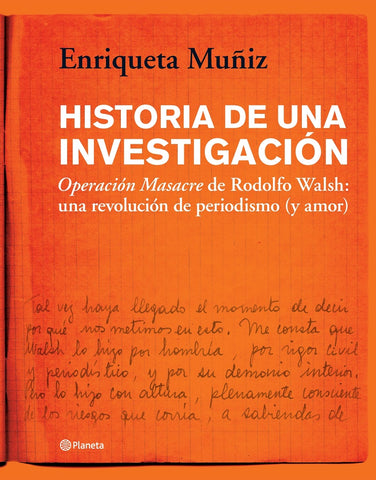 HISTORIA DE UNA INVESTIGACION.. | ENRIQUETA MUÑIZ