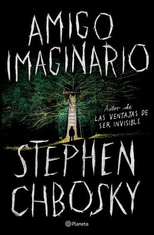 AMIGO IMAGINARIO*.. | Stephen Chbosky