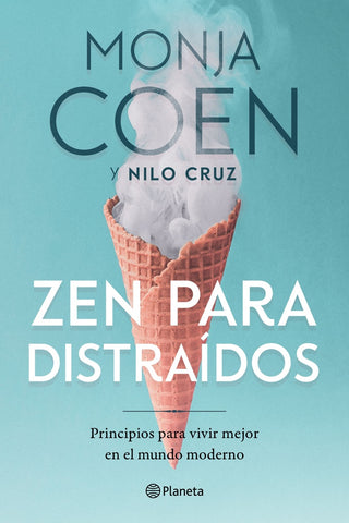 ZEN PARA DISTRAIDOS*. | Coen Monja