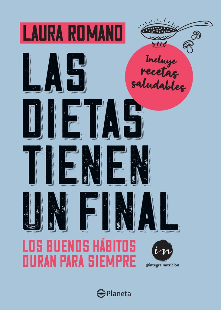 LAS DIETAS TIENEN UN FINAL*.. | Laura Romano