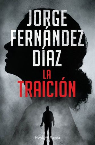 LA TRAICION | Jorge Fernández Díaz