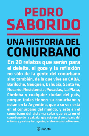 UNA HISTORIA DEL CONURBANO.. | Pedro  Saborido