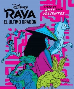 RAYA Y EL ÚLTIMO DRAGÓN*..