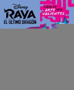 RAYA Y EL ÚLTIMO DRAGÓN*..