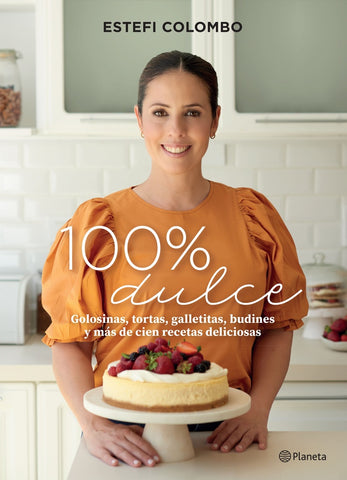 100% DULCE.. | ESTEFI COLOMBO