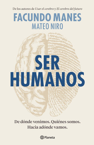 SER HUMANOS. | Facundo Manes