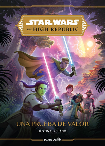 STAR WARS HIGH REPUBLIC 1 UNA PRUEBA DE VALOR* | justina ireland
