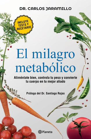 EL MILAGRO METABÓLICO* | Carlos Jaramillo