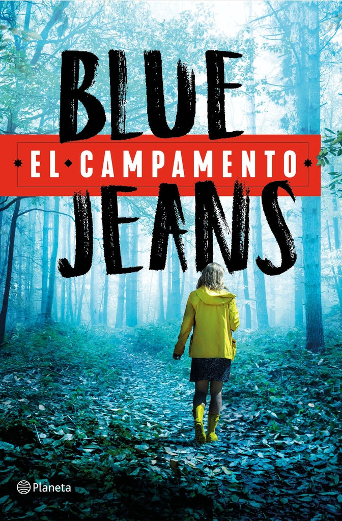 EL CAMPAMENTO*.. | Blue Jeans