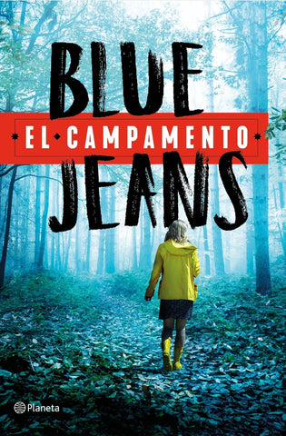 EL CAMPAMENTO*.. | Blue Jeans
