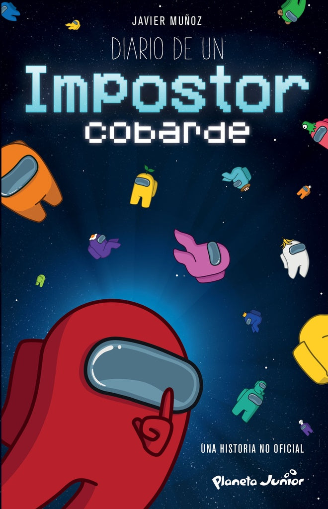 DIARIO DE UN IMPOSTOR COBARDE* | Javier  Muñoz