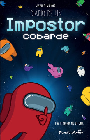 DIARIO DE UN IMPOSTOR COBARDE* | Javier  Muñoz