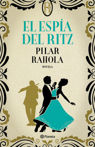 EL ESPÍA DEL RITZ. | Pilar Rahola