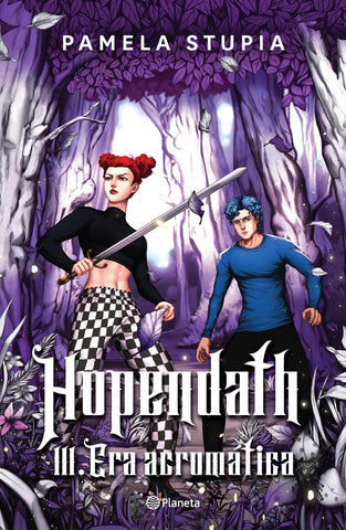 HOPENDATH 3 ERA ACROMATICA*.. | Pamela Stupia