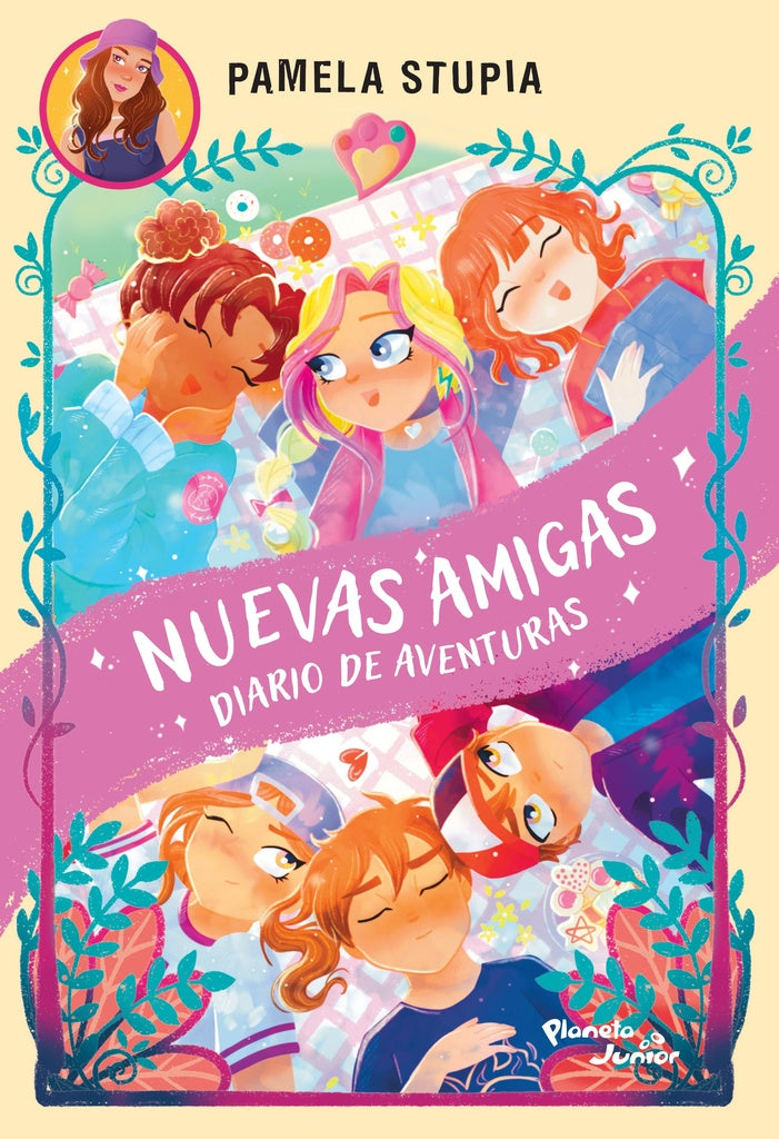 NUEVAS AMIGAS - DIARIO DE AVENTURAS*.. | Pamela Stupia