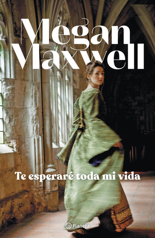 TE ESPERARÉ TODA MI VIDA*.. | Megan Maxwell