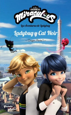 MIRACULOUS. LADYBUG Y CAT NOIR. ORIGEN. PARTE 1*.. | Miraculous