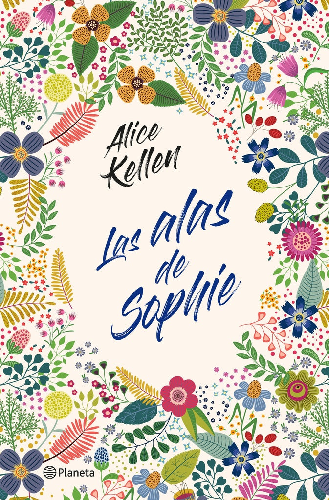 LAS ALAS DE SOPHIE | Alice  Kellen